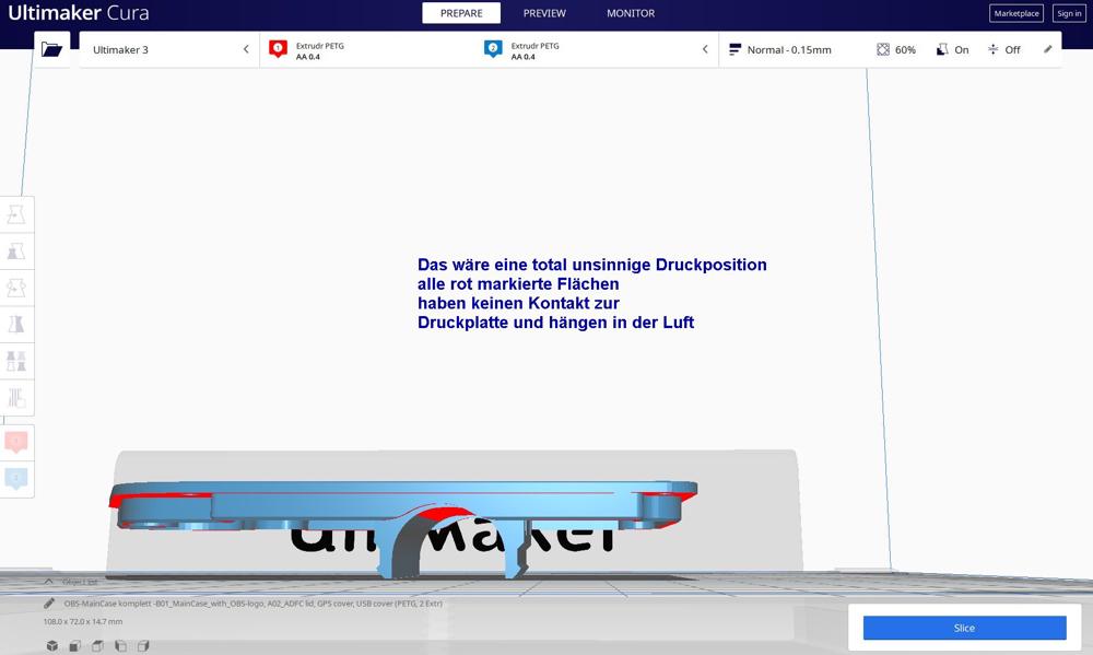 1. Schlechte Positionierung erzeugt Überhänge (rot)